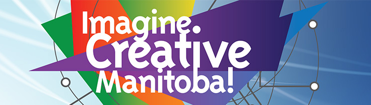 Imagine.Creative Manitoba!